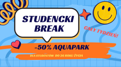 Studencki break w Aquaparku  